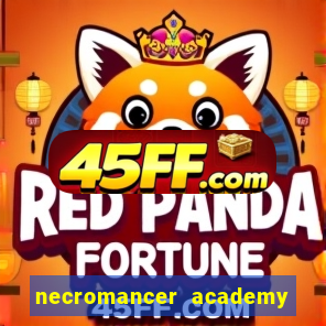 necromancer academy and the genius summoner ler